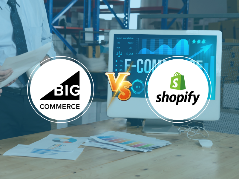 BigCommerce VS Shopify: Elaborate Comparison Of Leading e-Commerce Platform